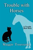 Trouble with Horses (A Seafood Caper Mystery, #0) (eBook, ePUB)