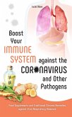 Boost Your Immune System against the Coronavirus and other Pathogens (eBook, ePUB)