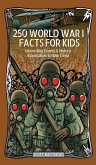 250 World War 1 Facts For Kids - Interesting Events & History Information To Win Trivia