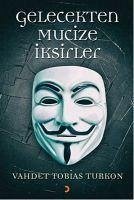 Cover Gelecekten Mucize Iksirleri