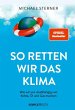 So retten wir das Klima - Bild 1