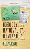 Ideology and the Rationality of Domination (eBook, ePUB)