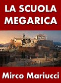 La Scuola Megarica (eBook, ePUB)
