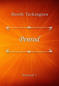 Penrod (eBook, ePUB) - Tarkington, Booth