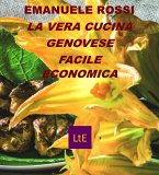 La vera cucina genovese (eBook, ePUB)