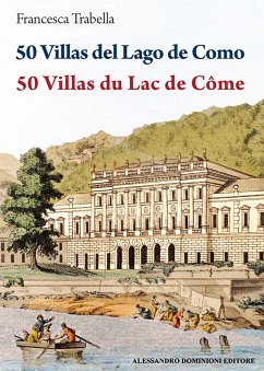 50 Villas del Lago di Como – 50 Villas du Lac de Côme (fixed-layout eBook, ePUB) - Trabella, Francesca