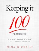 Keeping it 100 Workbook