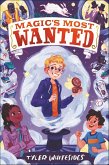 Magic's Most Wanted (eBook, ePUB) Magic's Most Wanted (eBook, ePUB)