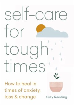 Self-care for Tough Times (eBook, ePUB) - Reading, Suzy