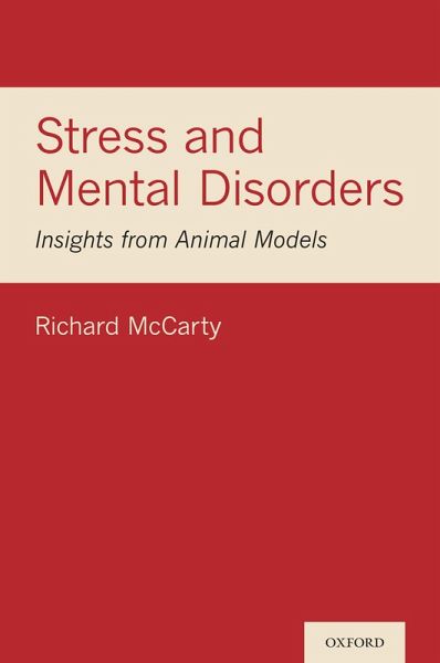 Stress and Mental Disorders (eBook, ePUB) Stress and Mental Disorders (eBook, ePUB)