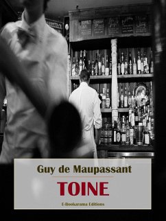 Toine (eBook, ePUB) - de Maupassant, Guy