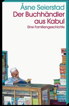 Der Buchhändler aus Kabul - Seierstad, Åsne