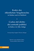 Kodex des öffentlichen Vergaberechts in Italien und Südtirol - Codice del diritto dei contratti pubblici in Italia e in