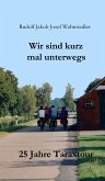 Wir sind kurz mal unterwegs (eBook, ePUB)