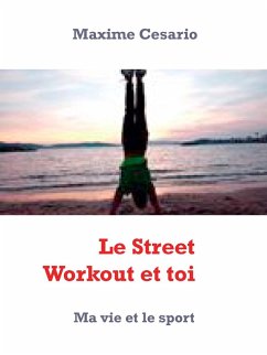Cover Le Street Workout et toi (eBook, ePUB)