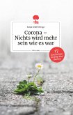 Corona - Nichts wird mehr sein wie es war. Life is a Story - story.one (eBook, ePUB)