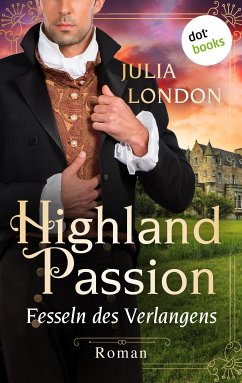 Highland Passion - Fesseln des Verlangens: Der Lockhart-Clan Band 3 (eBook, ePUB) - London, Julia