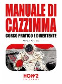 Manuale di Cazzimma (eBook, ePUB)