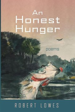 An Honest Hunger