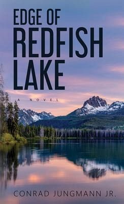 EDGE OF REDFISH LAKE (eBook, ePUB) EDGE OF REDFISH LAKE (eBook, ePUB)