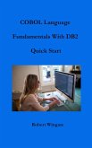 COBOL Language Fundamentals with DB2 Quick Start (eBook, ePUB)