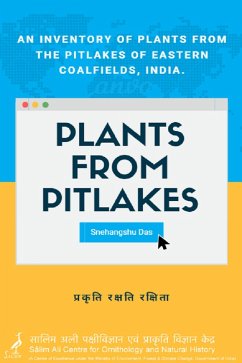 Cover Plants From Pitlakes: An inventory of plants from the pitlakes of Eastern Coalfields, India (eBook, ePUB)