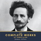 The Complete Works of James Allen (MP3-Download)
