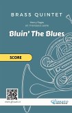 Brass Quintet "Bluin' The Blues" (score) (eBook, ePUB)