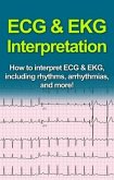 ECG & EKG Interpretation (eBook, ePUB)