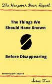 The Things We Should Have Known Before Disappearing (The Hangover Hour Report, #2) (eBook, ePUB)