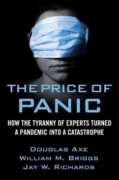 The Price of Panic (eBook, ePUB) - Richards, Jay W.; Briggs, William M.; Axe, Douglas