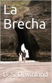 La Brecha (eBook, ePUB)