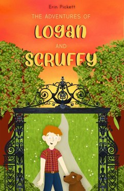 The Adventures of Logan and Scruffy (eBook, ePUB) - Pickett, Erin