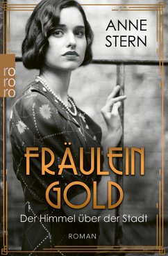 Der Himmel über der Stadt / Fräulein Gold Bd.3 (eBook, ePUB) - Stern, Anne
