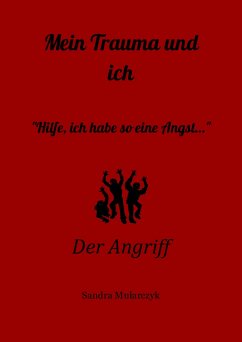 Der Angriff (eBook, ePUB) - Mularczyk, Sandra