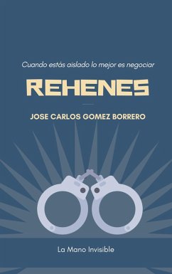 Cover Rehenes (La economía a escena) (eBook, ePUB)