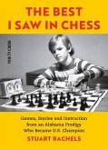 Best I Saw in Chess (eBook, ePUB) Best I Saw in Chess (eBook, ePUB)