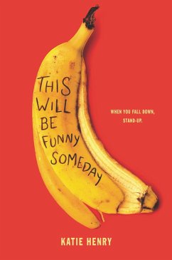 This Will Be Funny Someday (eBook, ePUB) - Henry, Katie