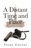 A Distant Time and Place (eBook, ePUB)