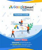 Google Ads Mastery Guide (eBook, ePUB)
