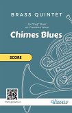 Brass Quintet &quote;Chimes Blues&quote; score (fixed-layout eBook, ePUB)
