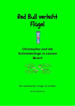 Christopher und die Schmetterlinge in seinem Bauch (eBook, ePUB) - Mularczyk, Sandra