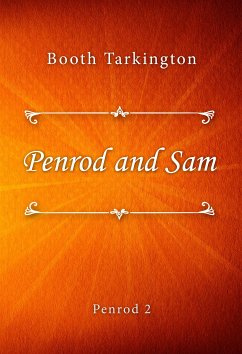 Penrod and Sam (eBook, ePUB) - Tarkington, Booth