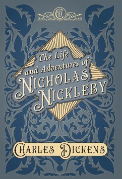 The Life and Adventures of Nicholas Nickleby - Dickens, Charles