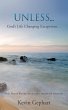 Unless...: God's Ways of Altering Our... - Bild 1