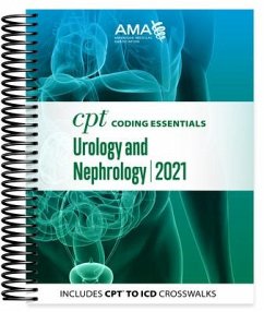 CPT Coding Essentials for Urology and Nephrology 2021 - American Medical Association