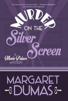 MURDER ON THE SILVER SCREEN - Dumas, Margaret