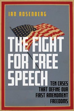The Fight for Free Speech - Rosenberg, Ian
