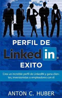 Perfil de LinkedIN - Éxito - Huber, Anton C.