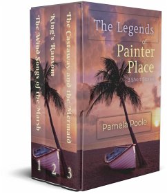Legends of Painter Place - 3 Short Stories (eBook, ePUB) - Poole, Pamela